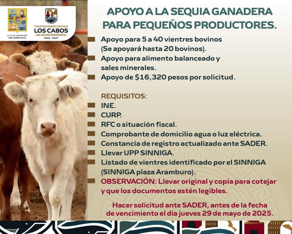 Invitan a ganaderos de Los Cabos a inscribirse en programa de apoyo por sequía&nbsp;&nbsp;