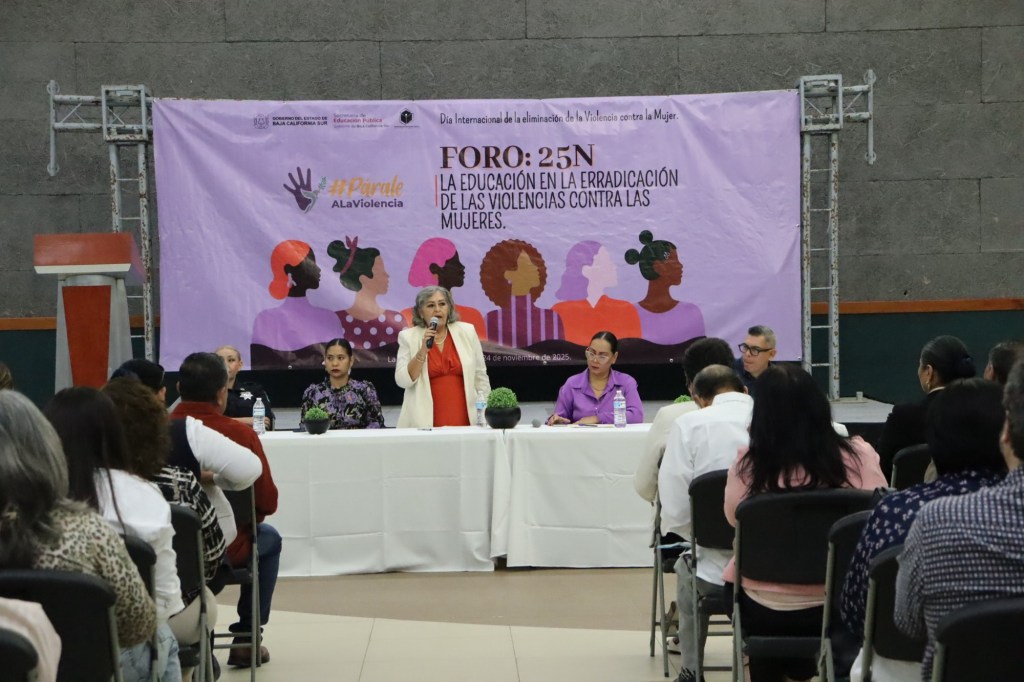 Reúne Foro 25N a más de 400 docentes de La Paz para fortalecer la prevención de la violencia contra las&nbsp;mujeres